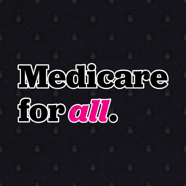 Medicare for All by Shelly’s